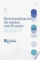 Libro Biomineralización de tejidos calcificados