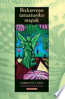 Libro Bizkarrean tatuaturiko mapak