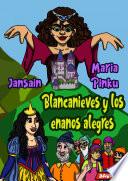 Libro Blancanieves y los enanos alegres