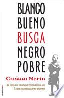 Libro Blanco bueno busca negro pobre