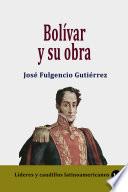 Libro Bolívar y su obra