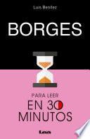 Libro Borges para leer en 30 minutos