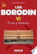 Libro Borodin VI. Furia y fortuna