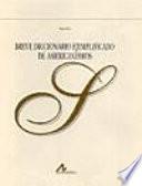Libro Breve diccionario ejemplificado de americanismos
