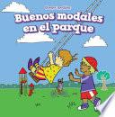 Libro Buenos modales en el parque (Good Manners at the Playground)