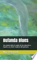Libro Bufanda Blues: Una Novela Sobre La Vuelta de Los Sefardíes a España y Su Visión Moderna del Judaismo.