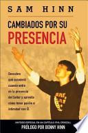 Libro Cambiados por Su Presencia