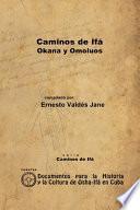 Libro Caminos de Ifá. Okana y Omolúos