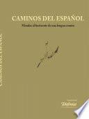 Libro Caminos del español