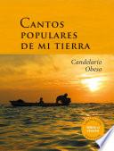 Libro Cantos populares de mi tierra