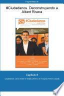 Libro Capítulo 8 de #Ciudadanos. Ciudadanos, cómo estar en todas partes y en ninguna