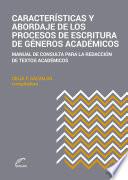 Libro Características y abordajes de los procesos de escritura de géneros académicos
