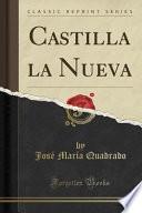 Libro Castilla la Nueva (Classic Reprint)