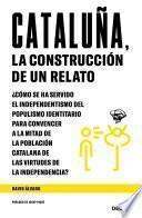 Libro Cataluña, la construcción de un relato