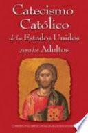 Libro Catecismo Católico de los Estados Unidos para los Adultos