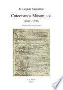 Libro Catecismos Masónicos (1696 – 1750)