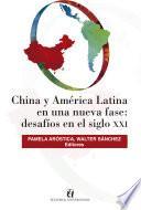 Libro China y América Latina en una nueva fase: desafíos en siglo XXI