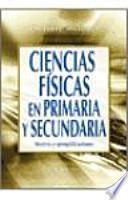 Libro Ciencias físicas en primaria y secundaria