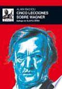 Cinco lecciones sobre Wagner