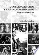 Libro CINE ARGENTINO Y LATINOAMERICANO