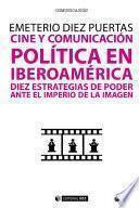 Libro Cine y comunicación política en Iberoamérica