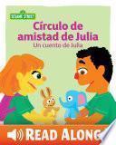 Libro Círculo de la amistad de Julia: Un cuento de Julia