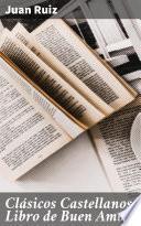 Libro Clásicos Castellanos: Libro de Buen Amor