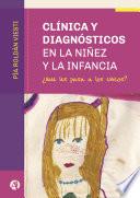 Libro Clínica y diagnósticos en la niñez y la infancia