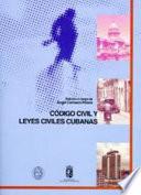 Libro Código civil y leyes civiles cubanas