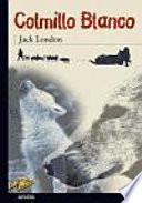 Libro Colmillo Blanco