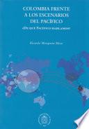 Libro Colombia frente a los escenarios del pacífico