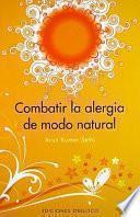 Libro Combatir la alergia de modo natural