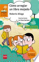 Libro Cómo arreglar un libro mojado