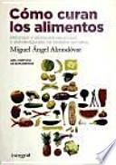 Libro Cómo curan los alimentos