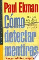 Libro Cómo detectar mentiras