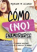 Libro Cómo (no) enamorarse