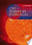 Libro Cómo observar el Sol de forma segura