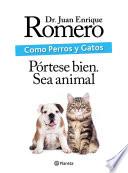 Libro Como perros y gatos