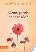 Libro ¿Cómo puedo ser sanado?