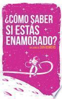 Libro Cómo Saber Si Estás Enamorado