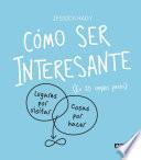 Libro Cómo ser interesante