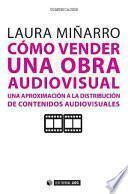 Libro Cómo vender una obra audiovisual