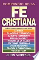 Libro Compendio de la Fe Cristiana = A Compact Guide to the Christian Faith