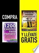 Libro Compra 1200 CHISTES PARA PARTIRSE y llévate gratis ATRAE EL DINERO CON LA LEY DE LA ATRACCIÓN