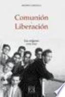 Libro Comunión y Liberación/1. Los orígenes (1954-1968)