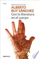 Libro Con la literatura en el cuerpo