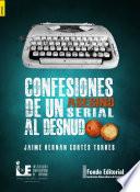 Libro Confesiones de un asesino serial al desnudo