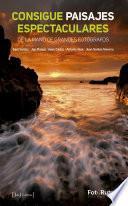 Libro Consigue paisajes espectaculares
