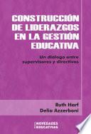 Libro Construcción de liderazgos en la gestión educativa