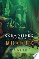 Libro Conviviendo con la muerte